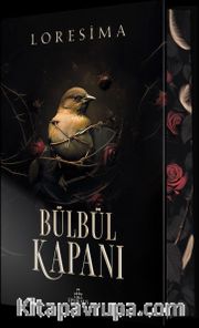 Bülbül Kapanı 1 (Ciltli Özel Baskı)