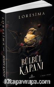 Bülbül Kapanı 1 (Karton Kapak)