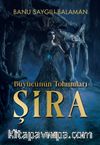 Büyücünün Tohumları - Şira