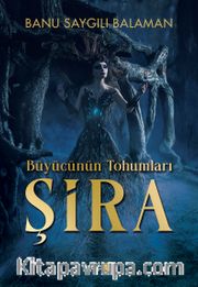 Büyücünün Tohumları - Şira
