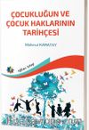 Çocukluğun ve Çocuk Haklarının Tarihçesi