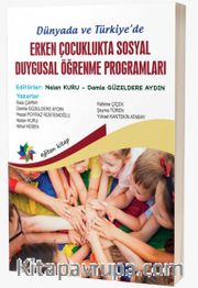 Dünyada ve Türkiye’de Erken Çocuklukta Sosyal Duygusal Öğrenme Programları