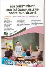 Fen Öğretiminde Sınıf İçi Öğrenmelerin Değerlendirilmesi