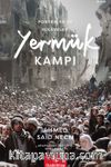 Yermük Kampı & Portreler Ve Hikayeler