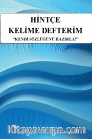 Hintçe Kelime Defterim <br /> Kendi Sözlüğünü Hazırla