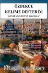 Özbekçe Kelime Defterim & Kendi Sözlüğünü Hazırla