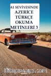 A1 Seviyesinde Azerice-Türkçe Okuma Metinleri 3