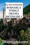 A1 Seviyesinde Boşnakça-Türkçe Okuma Metinleri 1
