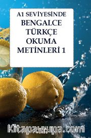 A1 Seviyesinde Bengalce-Türkçe Okuma Metinleri 1