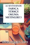 A1 Seviyesinde Farsça-Türkçe Okuma Metinleri 3