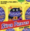 Süper Patates Kaçak Yumurta