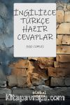 İngilizce-Türkçe Hazır Cevaplar & 500 Cümle