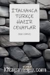 İtalyanca-Türkçe Hazır Cevaplar & 500 Cümle