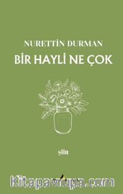 Bir Hayli Ne Çok
