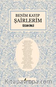 Benim Kayıp Şairlerim