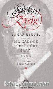 Sahaf Mendel - Bir Kadının Yirmi Dört Saati