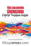 Türk Canlandırma Sinemasında Değerler Temsilinin Analizi