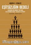 Eşitsizliğin Bedeli & Bugünün Bölünmüş Toplumu Geleceğimizi Nasıl Tehlikeye Atıyor ?