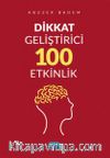 Dikkat Geliştirici 100 Etkinlik