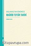 Başlangıçtan Günümüze Mağrib Tefsir Tarihi