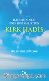 Hadimü’n-Nebî Enes İbni Malik’ten Kırk Hadis