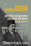 Gönüllü Sürgünden Zorunlu Sürgüne-Bütün Eserleri