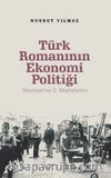 Türk Romanının Ekonomi Politiği & Tanzimat’tan 2. Meşrutiyet’e