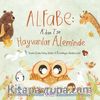 Alfabe : A’dan Z’ye Hayvanlar Aleminde