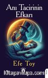 Anı Tacirinin Efkarı