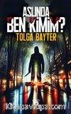Aslında Ben Kimim?