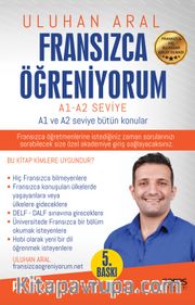 Fransızca Öğreniyorum <br /> A1 ve A2 Seviye Bütün Konular