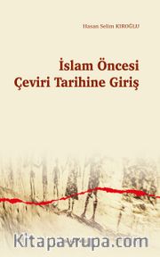İslam Öncesi Çeviri Tarihine Giriş