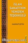 İslam Sanatı'nın Yeniden Teşekkülü