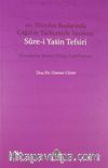 20. Yüzyılın Başlarında Çağatay Türkçesiyle Yazılmış Sure-i Yasin Tefsiri (İnceleme-Metin-Dizin-Tıpkıbasım)