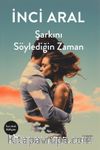 Şarkını Söylediğin Zaman
