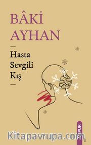 Hasta Sevgili Kış