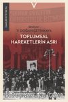 Toplumsal Hareketlerin Asrı