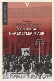 Toplumsal Hareketlerin Asrı