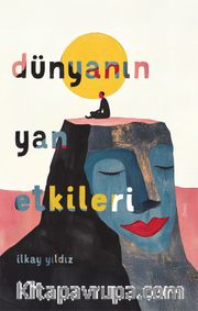 Dünyanın Yan Etkileri