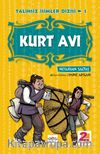 Kurt Avı / Talihsiz İsimler Dizisi 1