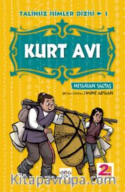 Kurt Avı / Talihsiz İsimler Dizisi 1