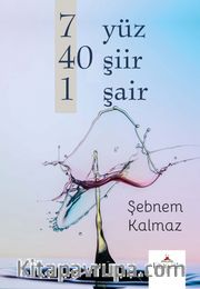 7 Yüz 40 Şiir 1 Şair