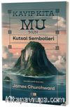 Kayıp Kıta Mu’nun Kutsal Sembolleri
