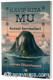 Kayıp Kıta Mu’nun Kutsal Sembolleri