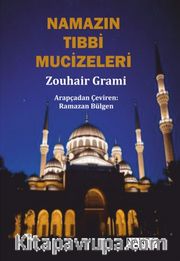 Namazın Tıbbi Mucizeleri