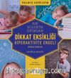 Dikkat Eksikliği & Hiperaktivite Engeli