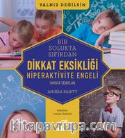 Dikkat Eksikliği <br /> Hiperaktivite Engeli