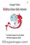 Başktan Kokan Balık Adamlar