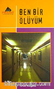 Ben Bir Ölüyüm