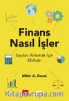Finans Nasıl İşler? & Sayıları Anlamak İçin Elkitabı